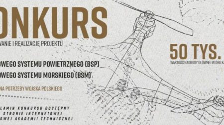 Plakat konkursu na opracowanie i realizację projektu bezzałogowego systemu powietrznego (BSP) oraz bezzałogowego systemu morskiego (BSM) na potrzeby Wojska Polskiego.
